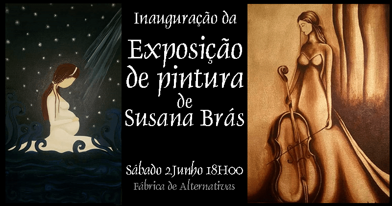 Inauguração Exposição de Pintura de Susana Brás