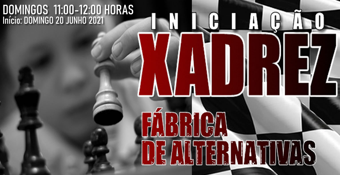 Xadrez (Iniciação) - Fábrica de Alternativas