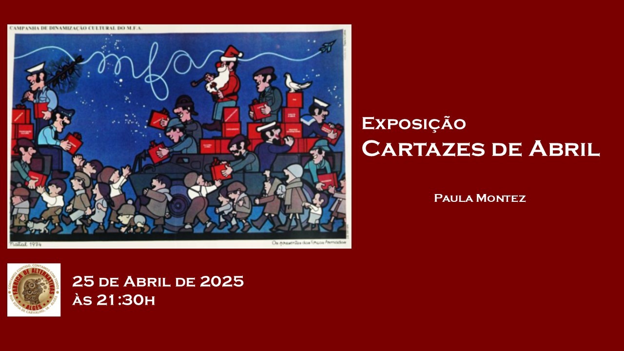 Exposição Cartazes de Abril by Paula Montez